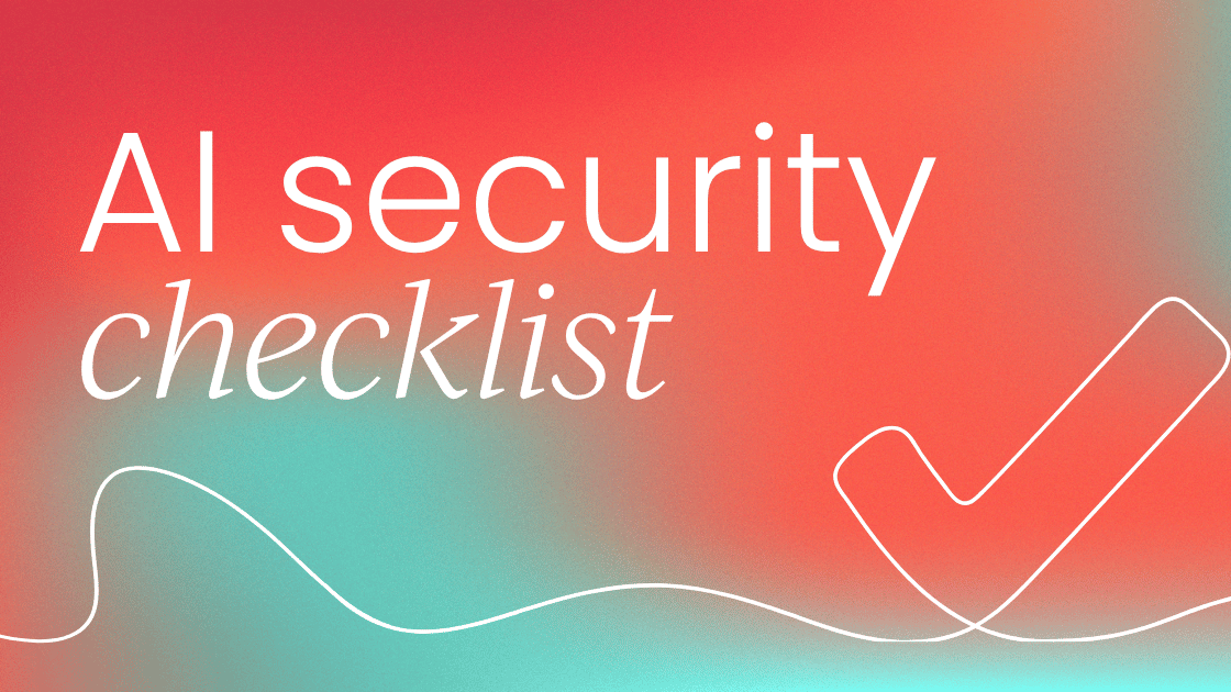 The AI security and privacy checklist every PMM needs before their next prompt