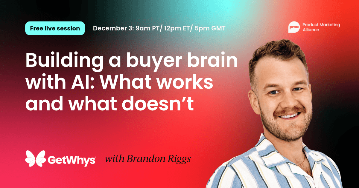 Building a buyer brain with AI:   What works and what doesn’t