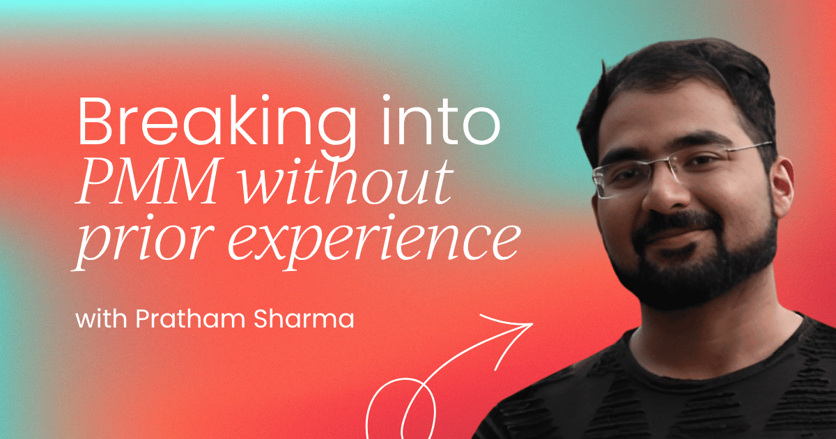How to break into product marketing  management without any prior experience