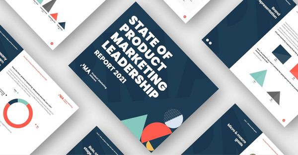 State of Product Marketing Leadership Report 2021
