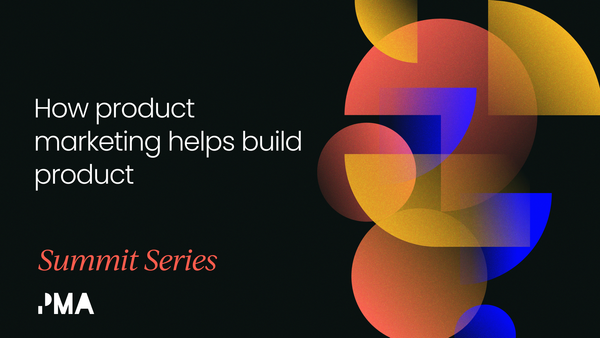 How product marketing helps build product [Video]