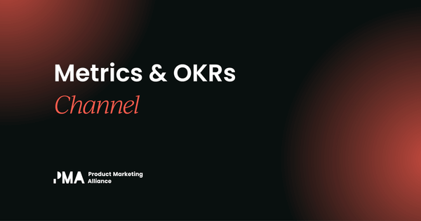 Product marketing  metrics & OKRs