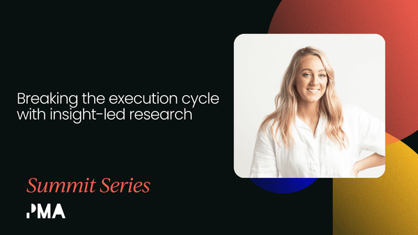 Breaking the execution cycle with insight-led research [VIDEO]