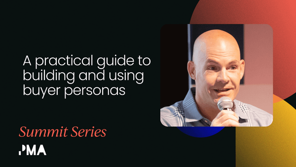A practical guide to building   and using buyer personas [VIDEO]