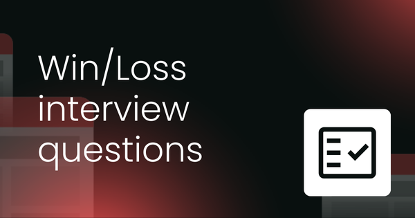Win/loss interview questions  (template)