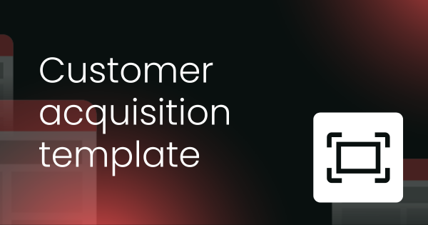 Customer acquisition strategy template