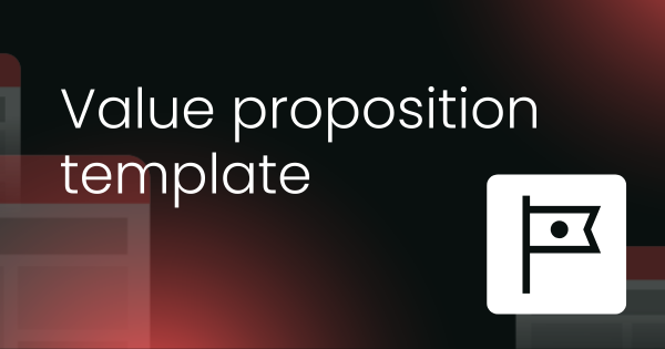 Value proposition template (and example)