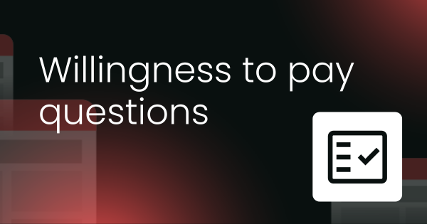 Pricing and willingness to pay interview questions