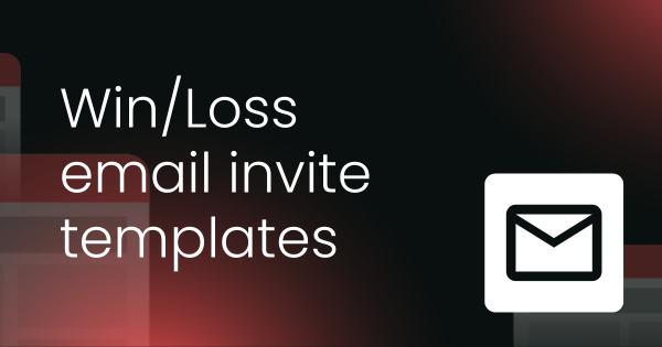 Win/loss email invite templates