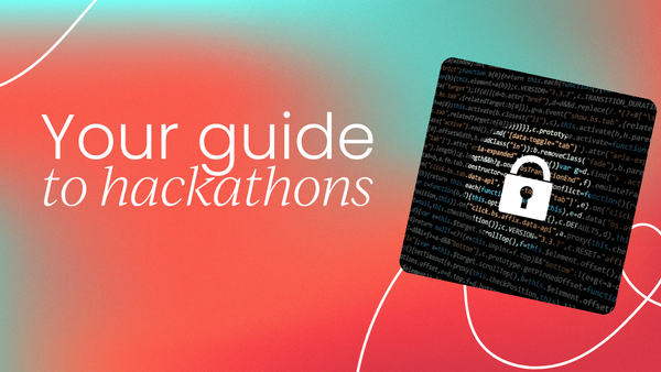 Your guide to hackathons: What they are   and top tips for success