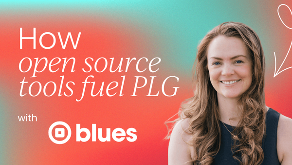 Unlocking developer mindshare: How open   source tools fuel product-led growth