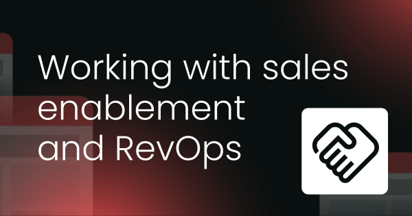 PMM’s relationship with  sales enablement and RevOps
