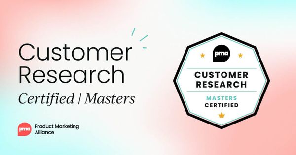 Customer Research Certified: Masters