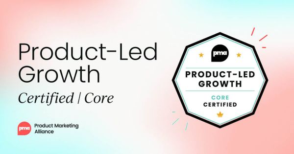 Product-Led Growth Certified: Core