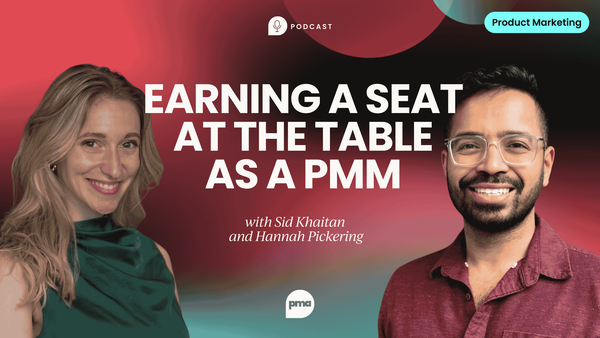 Earning a seat at the table as a PMM   with Hannah Pickering, Centivo [Video]