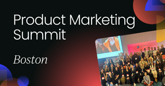 Product Marketing Summit Boston 2025