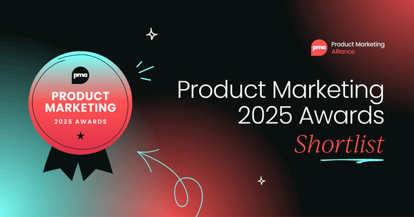 Product Marketing Awards 2025:  Your shortlist