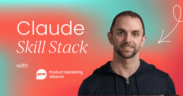 The Claude Skill Stack for product marketing   [Bonus article]