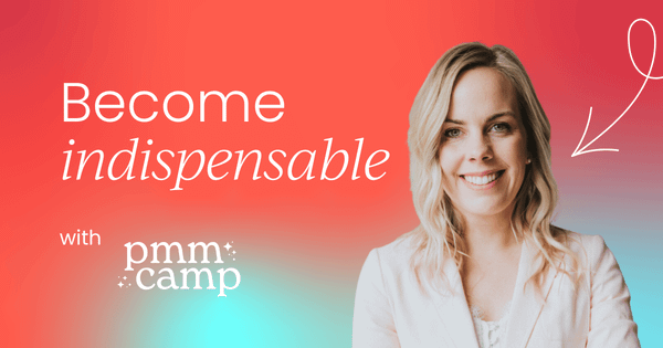 The 10 habits of  indispensable PMM leaders