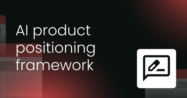 AI product positioning  framework