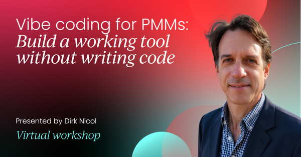 Vibe coding for PMMs: Build a working tool without writing code | Product Marketing Labs