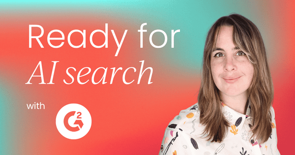 Alexandria Snow, Solutions Marketing Director at G2,  on brand visibility in the age of answer engines