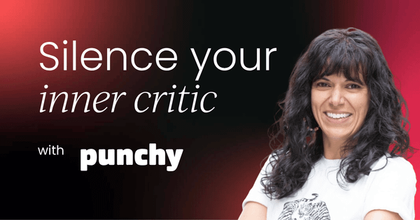 Emma Stratton, Founder of Punchy,  shares three mindset tools to help you silence self-doubt