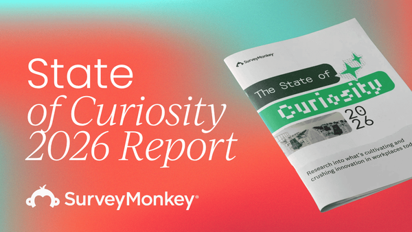 State of Curiosity 2026:  Research on what’s cultivating and crushing innovation in workplaces