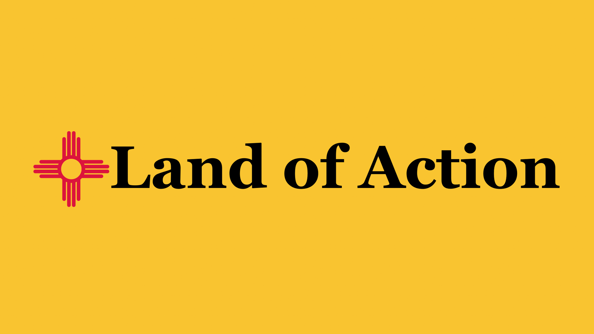 Land of Action