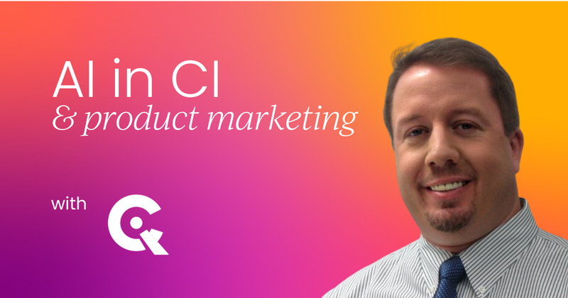 AI in product marketing & competitive intelligence: What you need to know