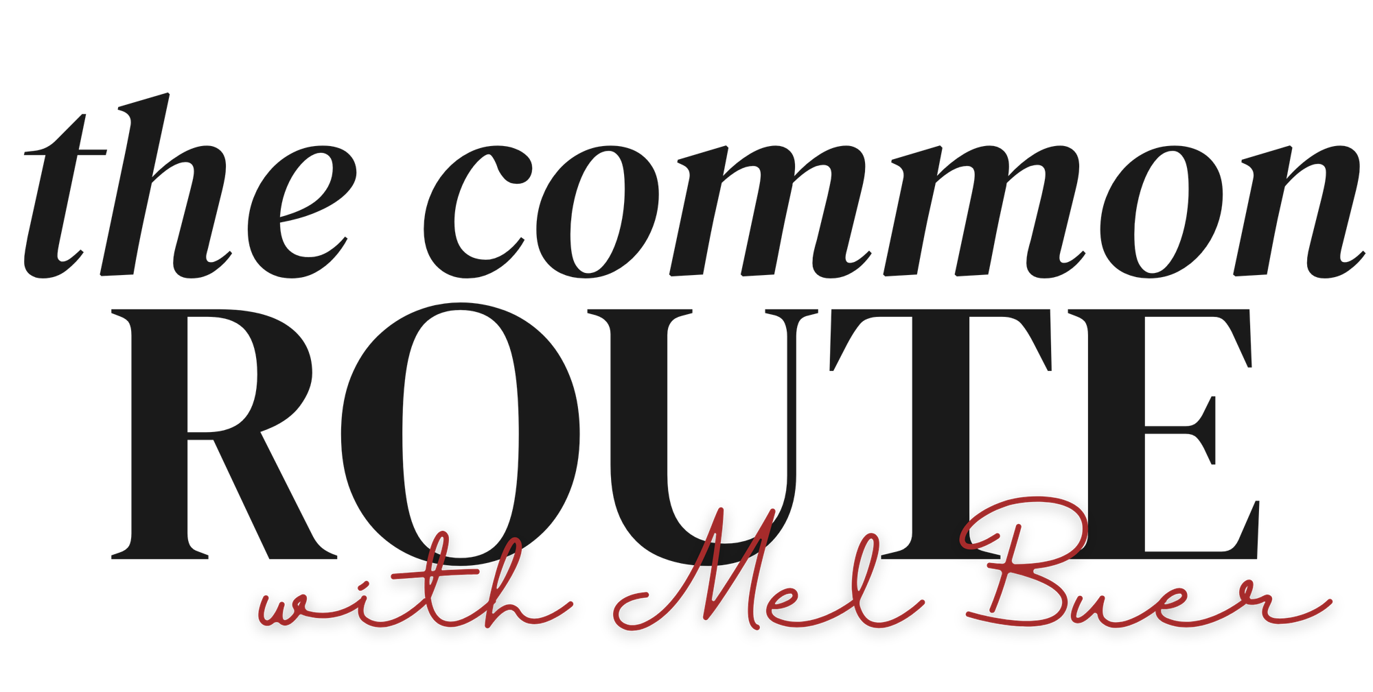 The Common Route (Formerly Words About Work)