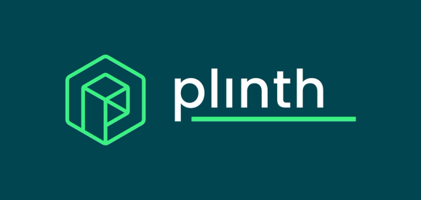 Why Plinth?