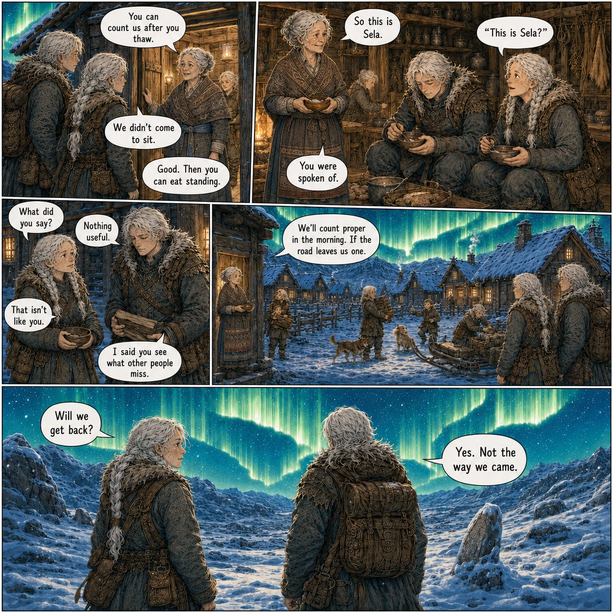 At the eastern houses, Sela learns Rovan has spoken of her; outside, they watch snow erase the road beneath the aurora.