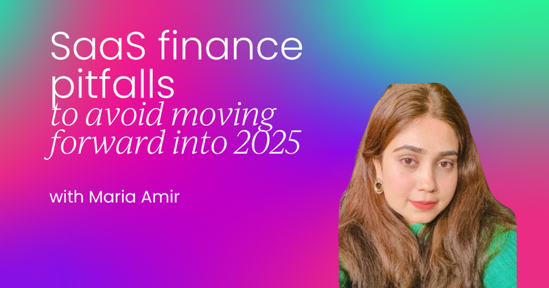 The SaaS finance pitfalls that you need to avoid moving forward into 2025