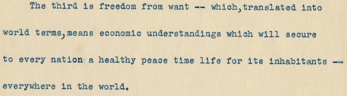 These Days Before the Vote: "The third is freedom from want..."