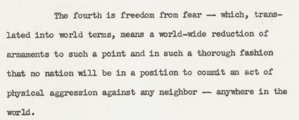 These Days Before the Vote: "The fourth is freedom from fear..."