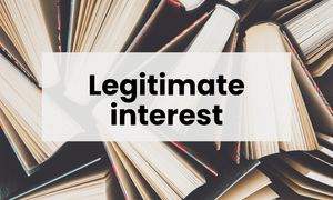 Lawfulness: Legitimate interest