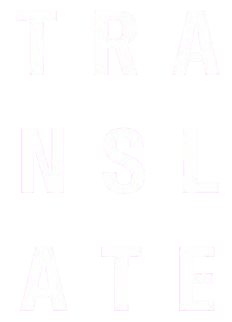 TRANSLATE |