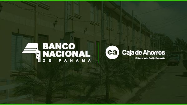 Banco Nacional de Panamá y Caja de Ahorros se retiran del crédito hipotecario preferencial
