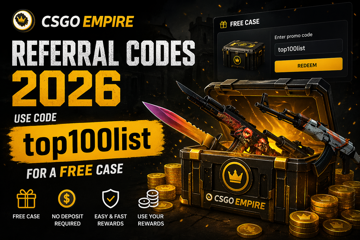 CSGOEmpire Referral Codes 2026: Use “top100list” for a Free Case
