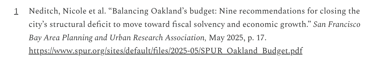 Another footnote from Oakland Report, citing "Neditch, Nicole et al. 'Balancing Oakland's budget: Nine recommendations for closing the city's structural deficit to move toward fiscal solvency and economic growth,'" from SPUR.