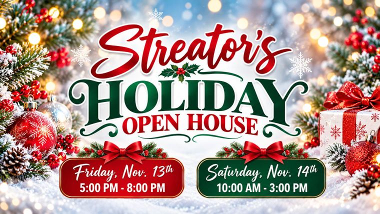 Streator's Holiday Open House, Friday Nov. 13 and Saturday Nov. 14
