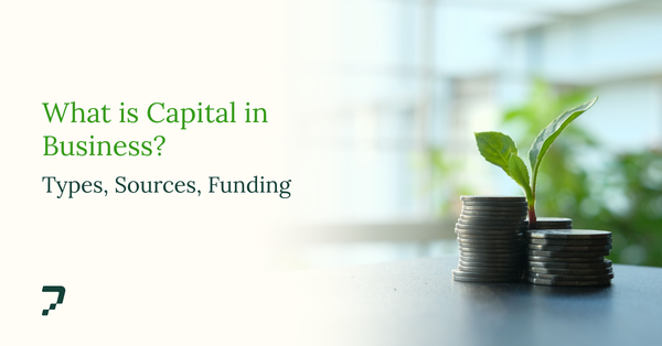 What Is Capital in Business? Types, Sources, and How to Get It in the Philippines