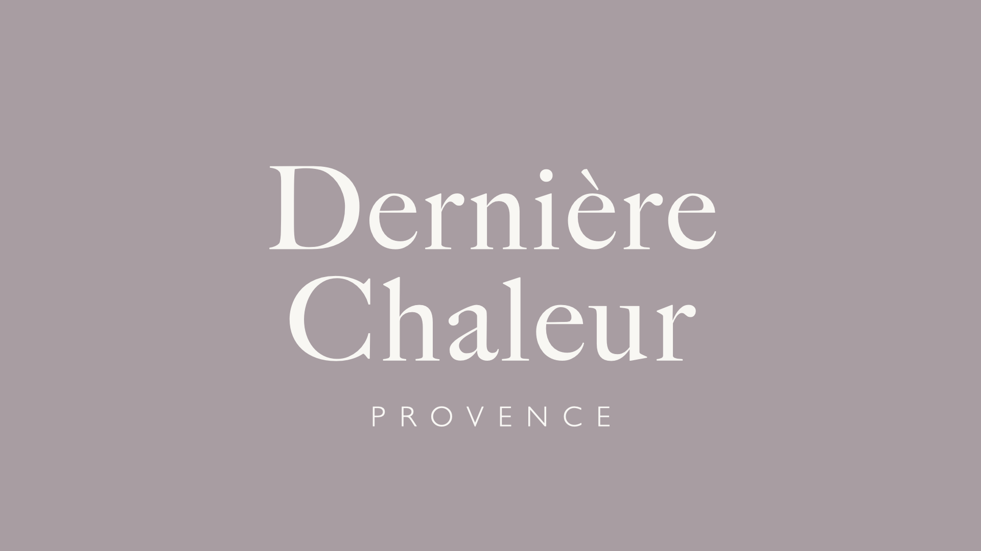Dernière Chaleur