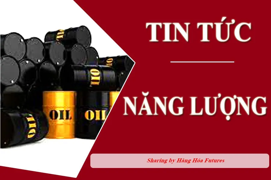 Hàng hóa Futures , HHF Team, Năng lượng , Giá Dầu