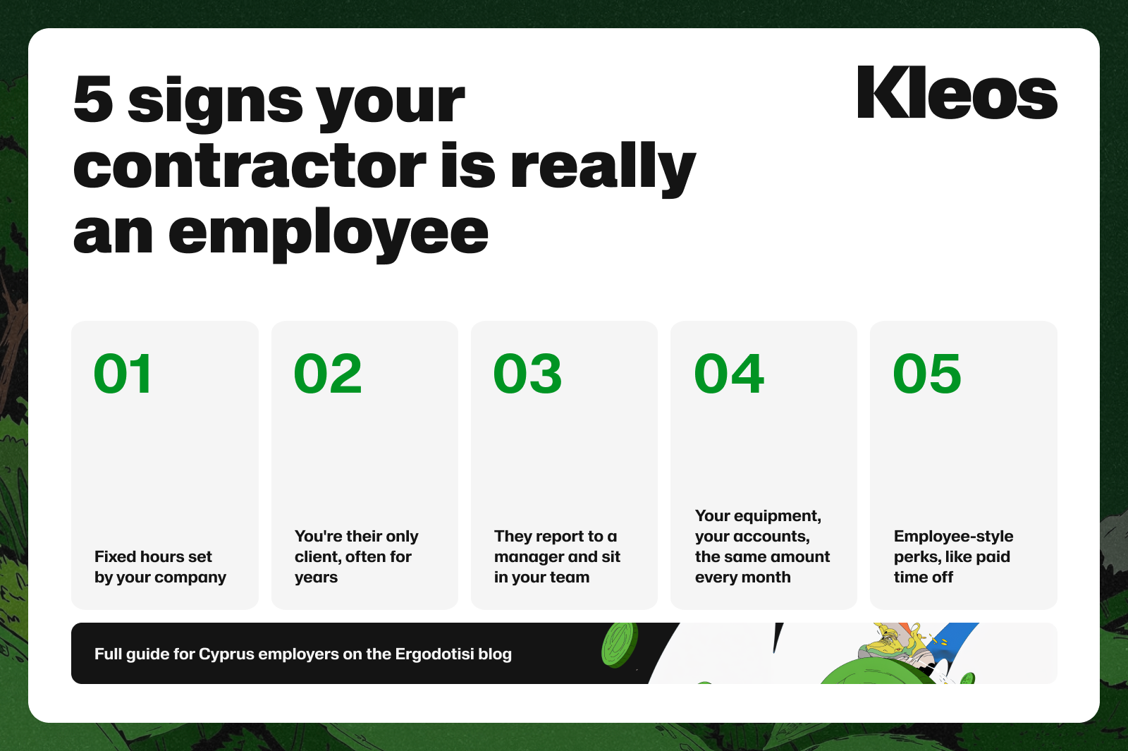 Five signs a contractor may be an employee: fixed hours, one client, managerial reporting, company equipment and employee benefits.
