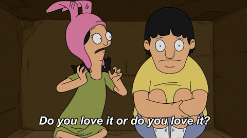 Do you love it or do you love it - bob burgers