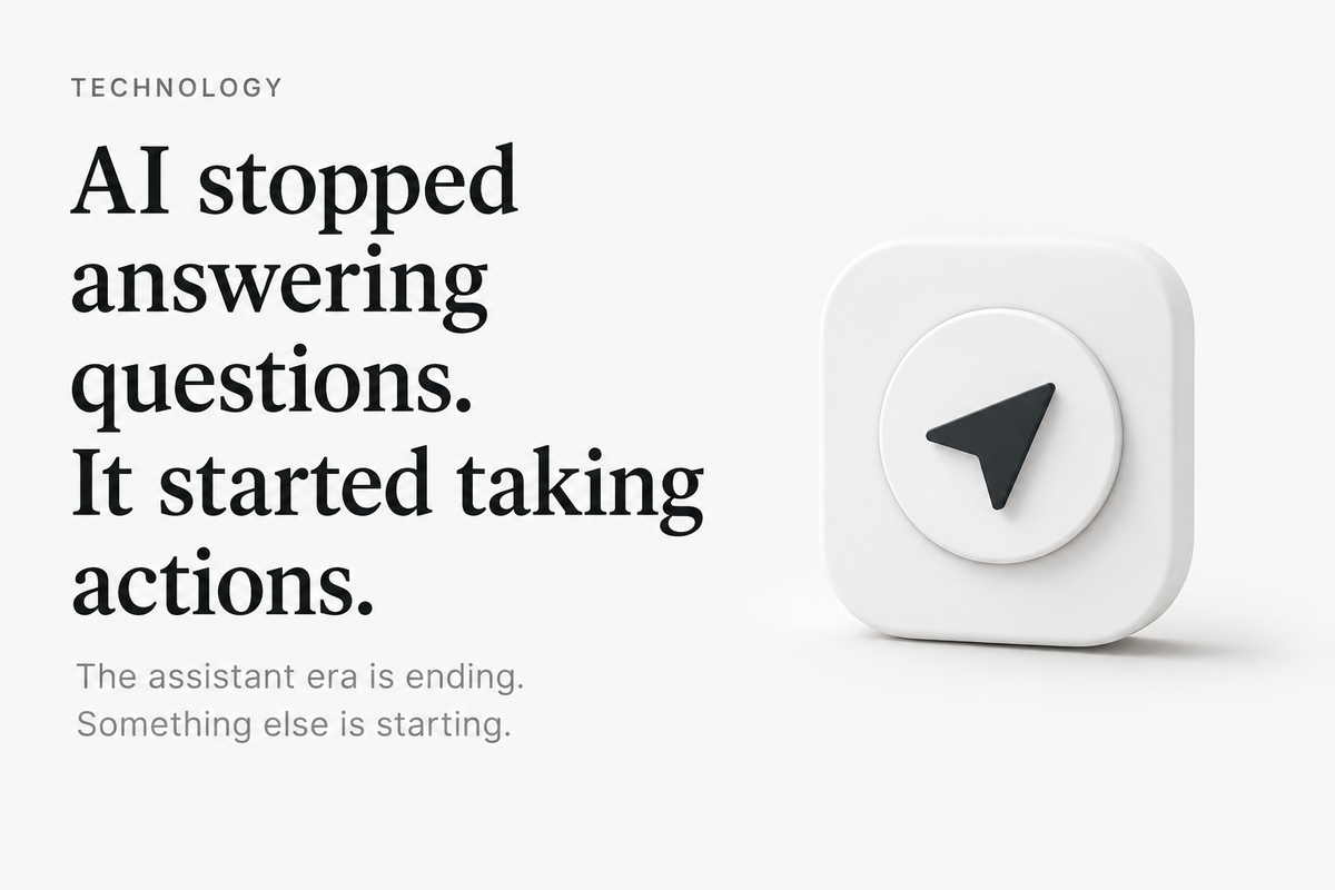 AI stopped answering questions this week. It started taking actions.
