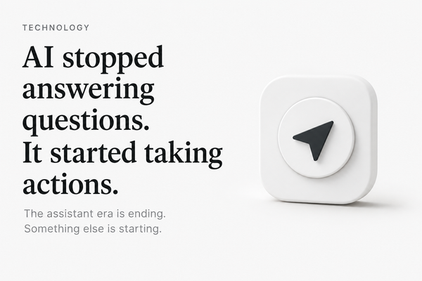 AI stopped answering questions this week. It started taking actions.