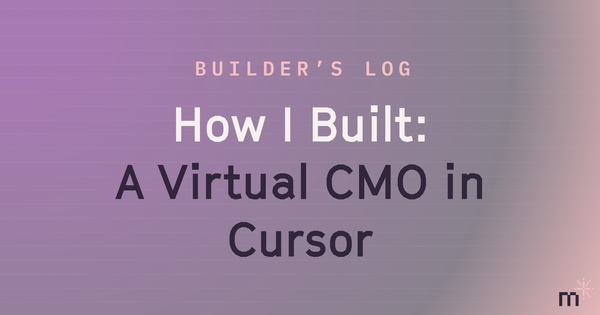 How I Built a Cursor CMO